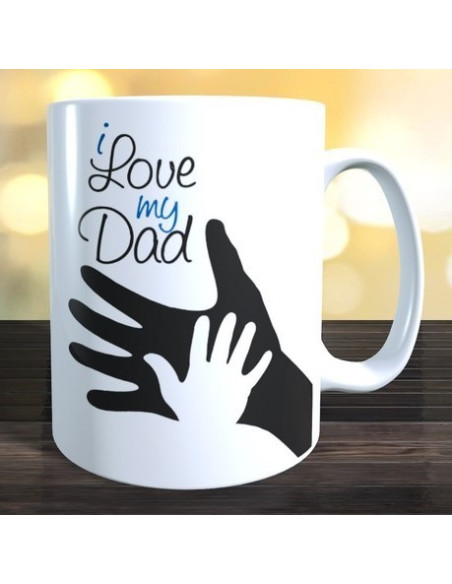 Taza I LOVE MY DAD