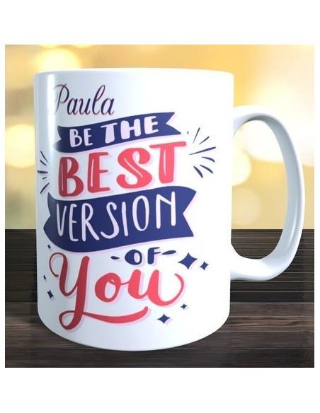 Taza Be best version of you