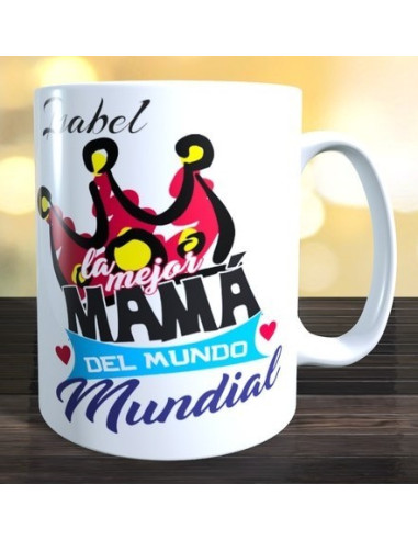 Taza Mejor mamá del mundo mundial