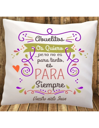 Cojín abuelitos os quiero