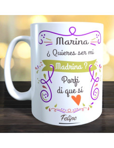 Taza quieres ser mi madrina