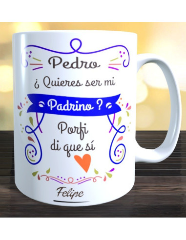 Taza quieres ser mi padrino
