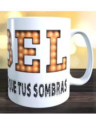 Taza QUE TU BRILLO PUEDA MAS QUE TUS SOMBRAS