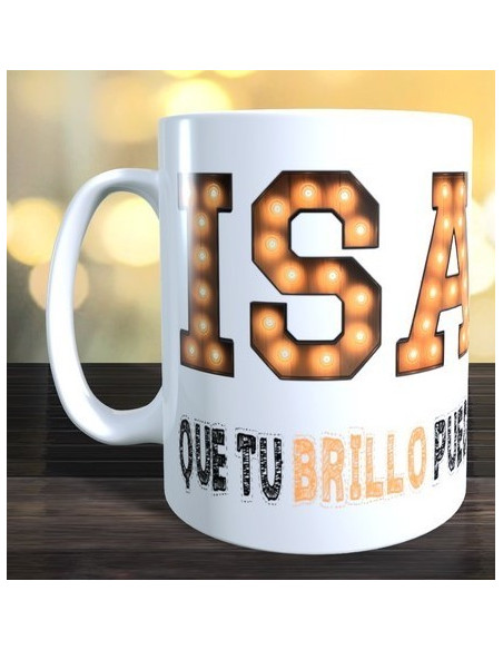 Taza QUE TU BRILLO PUEDA MAS QUE TUS SOMBRAS