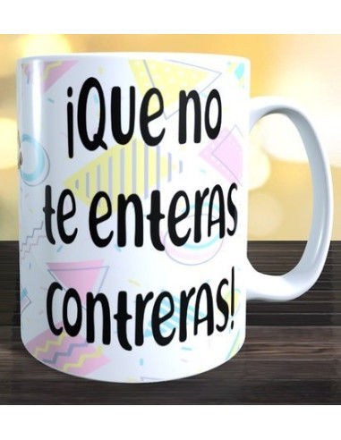 Que no te enteras contreras