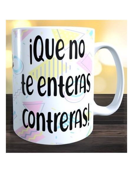 Que no te enteras contreras