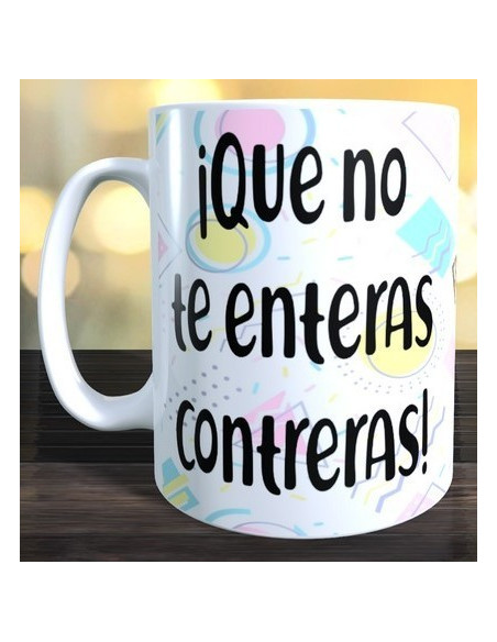 Que no te enteras contreras
