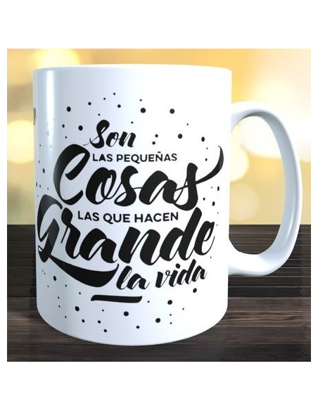Taza  SON PEQUEÑAS COSAS