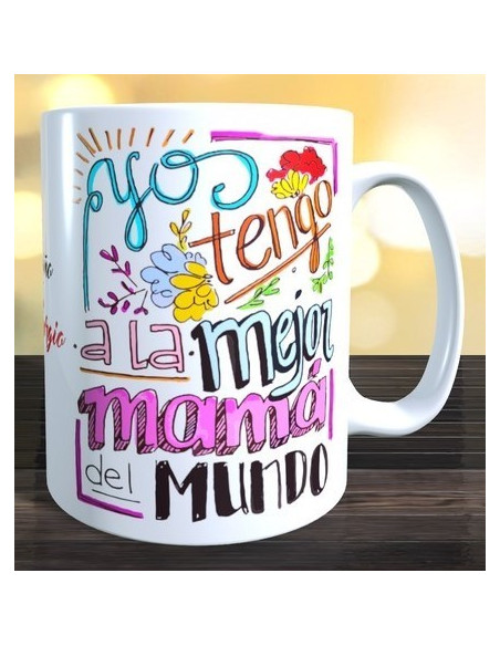 Taza  Yo tengo la mejor mamá del mundo
