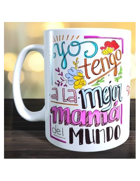 Taza  Yo tengo la mejor mamá del mundo
