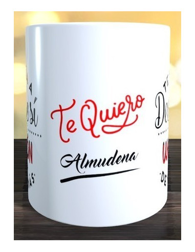 Taza  Te volvería a decir que si