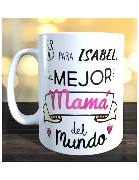 Taza  para la mejor mama del mundo