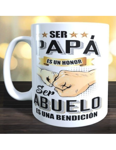 Taza ser papá es un honor, ser abuelo una bendición