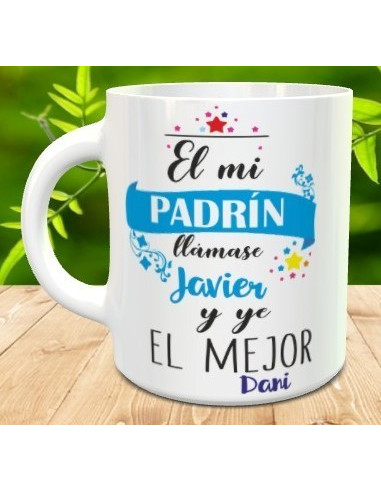 Taza el mi padrín
