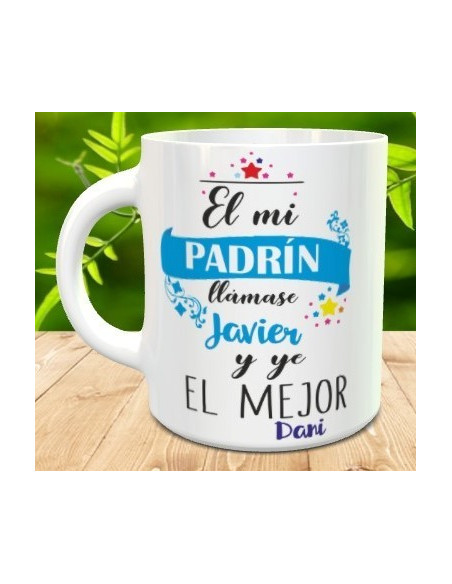 Taza el mi padrín