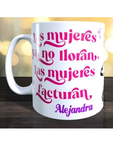 Taza las mujeres ya no lloran las mujeres facturan