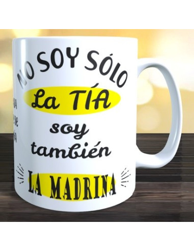 Taza No soy solo la tia también soy la madrina