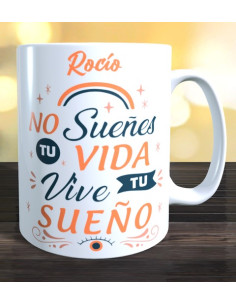 Taza no sueñes tu vida vive tu sueño
