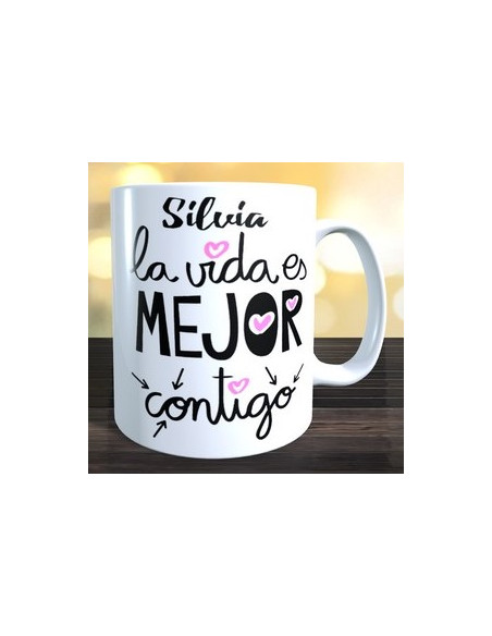 Taza la vida es mejor contigo