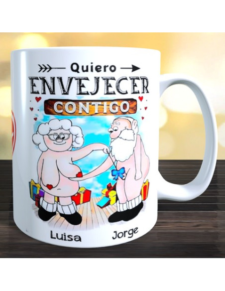 Taza quiero envejecer contigo