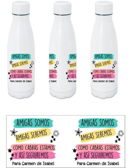 Botella amigas somos amigas seremos