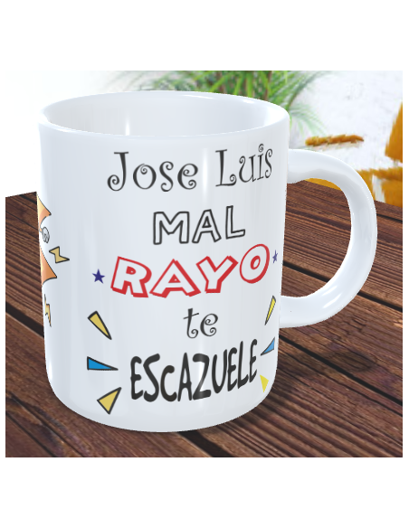 TAZA Mal rayo te escazuele