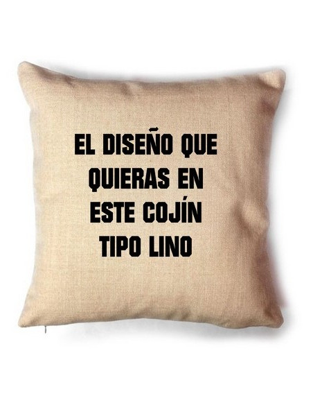 Cojín lino CON EL DISEÑO QUE QUIERAS