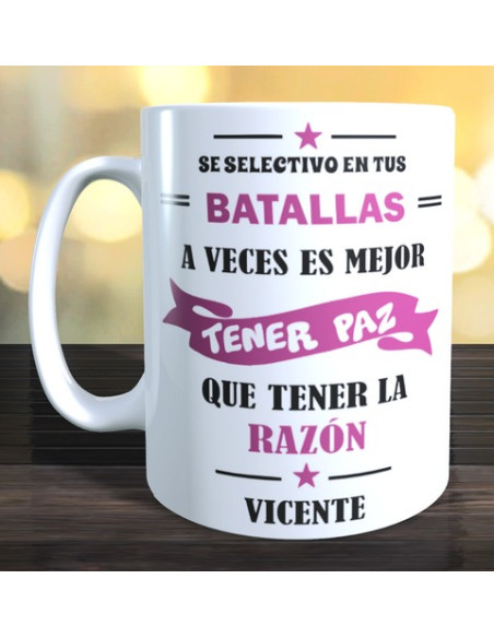 Taza se selectivo en tus batallas