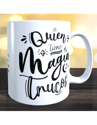 Taza quien tiene magia no necesita trucos