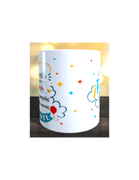 Taza cumplas los años que cumplas son los nuevos veinte