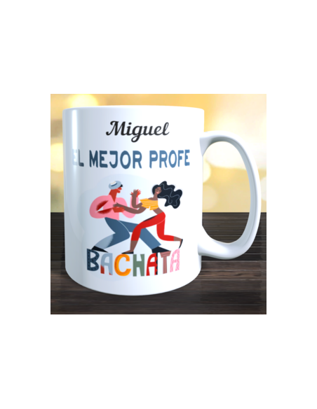 Taza regalo profe de BACHATA - chico