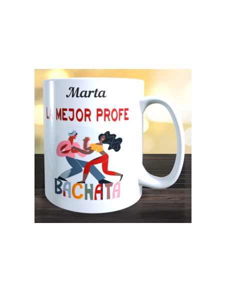 Taza regalo profe de BACHATA- chica