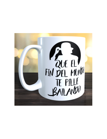 Taza que el fin del mundo nos pille bailando + llavero