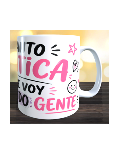 Taza me levanto simpática pero me voy...