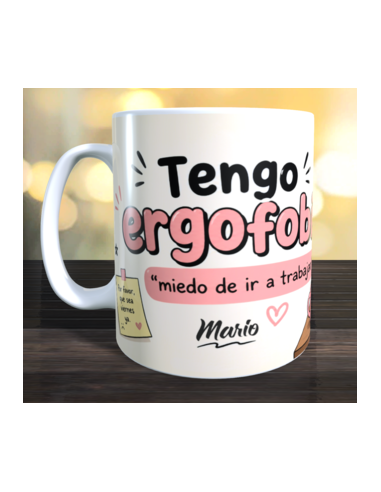 Taza tengo ergofobia
