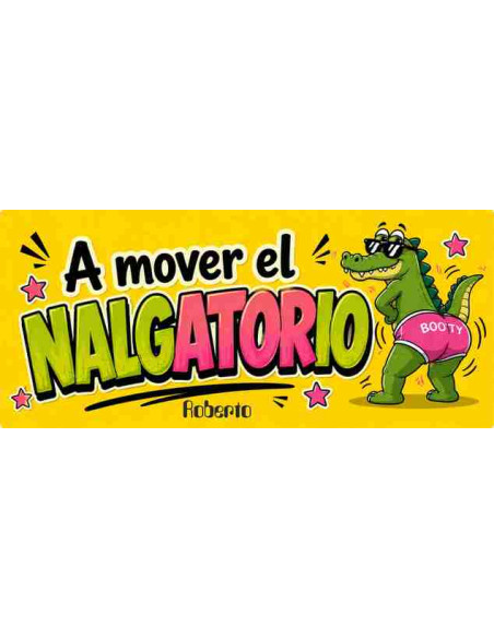 Taza a mover el nalgatorio