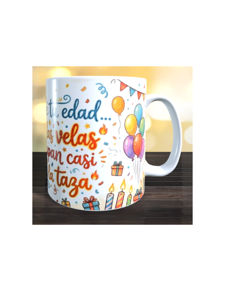 Taza  Felicidades - no dire tu edad