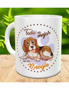 Taza todo es mejor con mi Beagle - perro