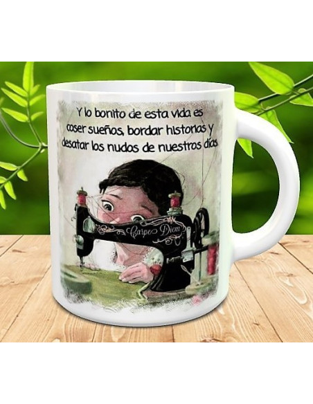Taza lo bonito de esta vida es...