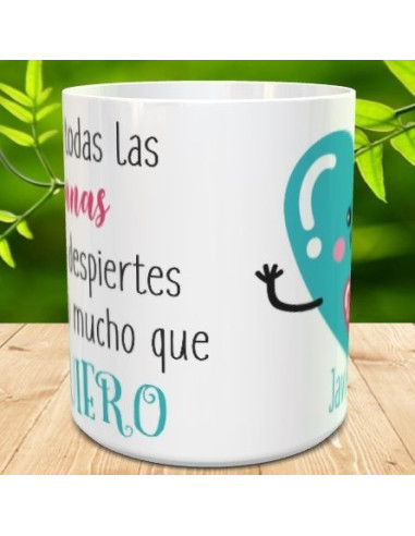 Taza para que todas las mañanas recuerdes lo mucho que te quiero