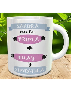 Taza eres la prima mas guay y divertida 2