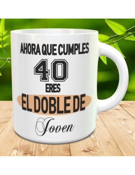 Taza 40 cumpleaños
