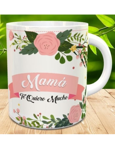 Taza mama te quiero mucho
