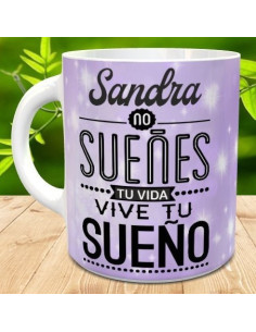 Taza No sueñes tu vida, vive tu sueño