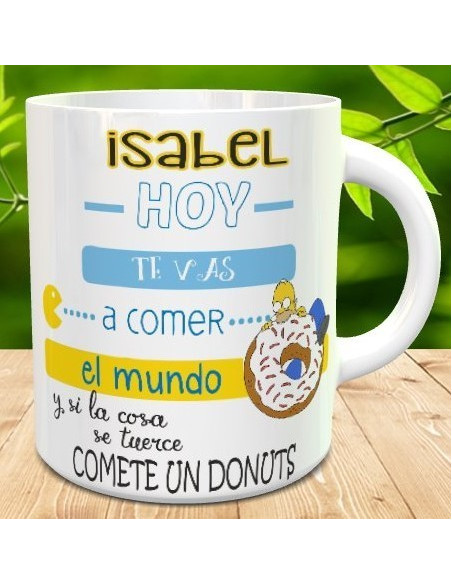Taza Hoy te vas a comer el mundo