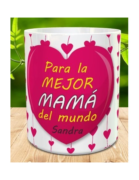 Taza La mejor mama del mundo