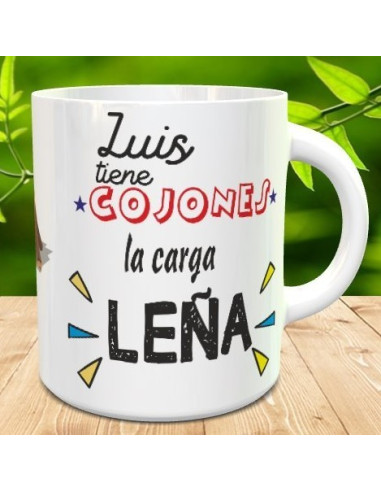 Taza tiene cojones la carga leña