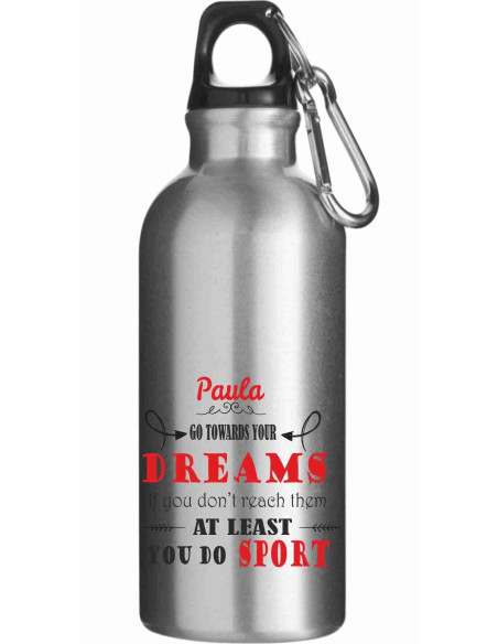Cantimplora personalizada go towards your dreams