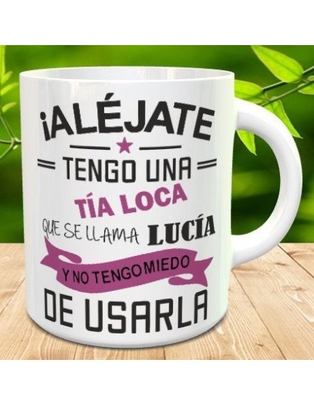 Taza tia loca