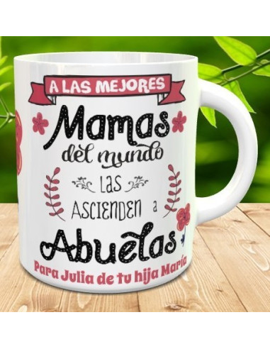 Taza Las mejores mamás ascienden a abuela